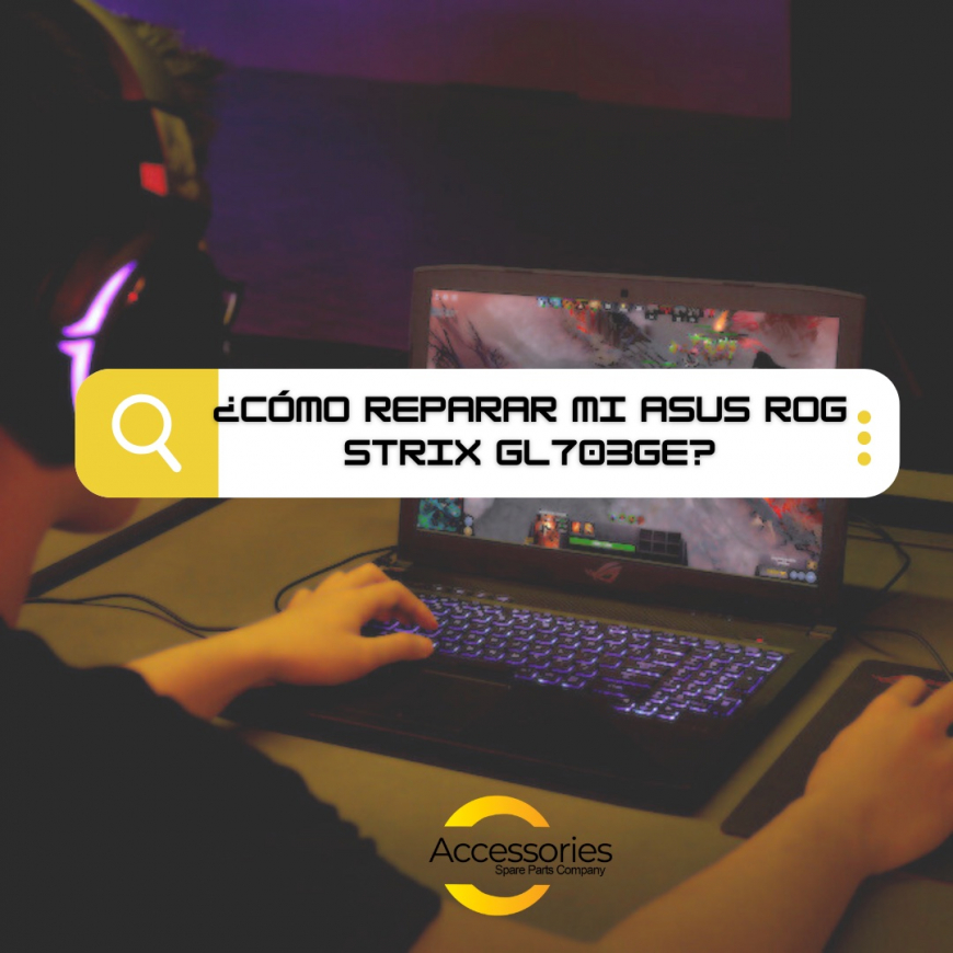 Asus ROG Strix GL703GE